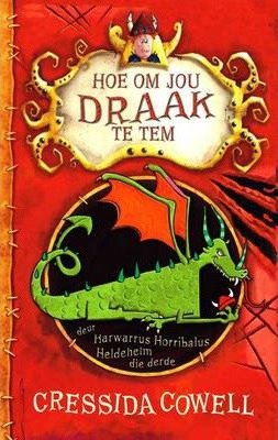 Hoe Om Jou Draak Op Te Lei - Readers Warehouse