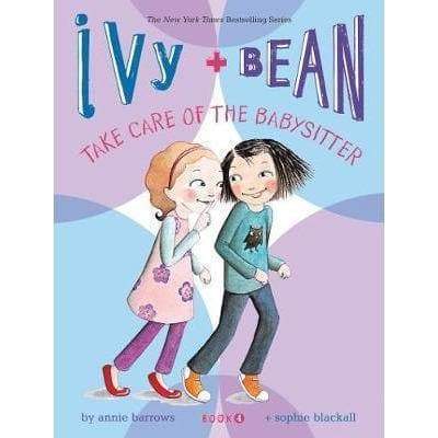 Ivy And Bean - Take Care Of The Babysitter Annie Barrows