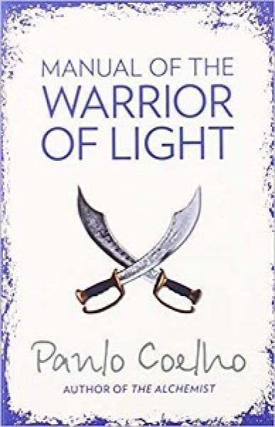 Manual Of The Warrior Of Light Paulo Coelho