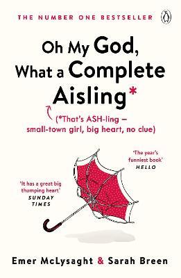 Oh My God, What A Complete Aisling - Readers Warehouse