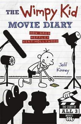 The Wimpy Kid Movie Diary: How Greg Heffley Went Hollywood - Readers Warehouse
